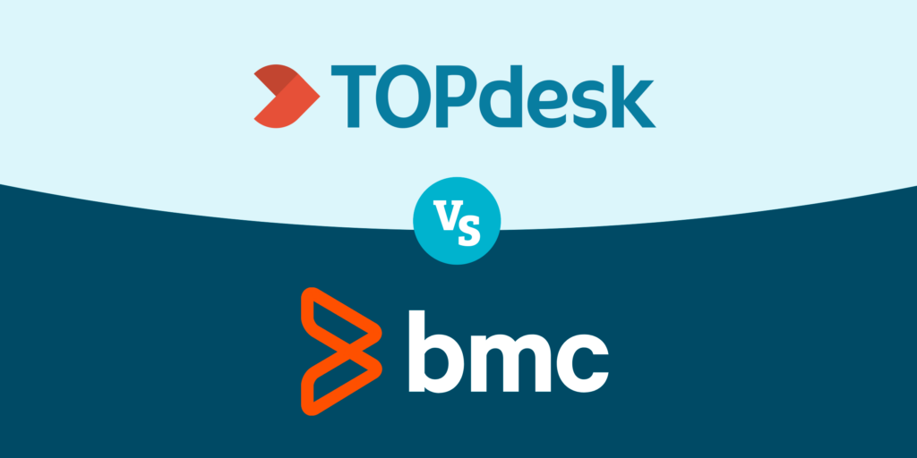 BMC vs TOPdesk: Which ITSM Tool Fits Your Business Best?