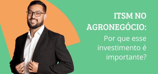 ITSM no agronegócio