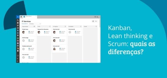 Framework ágil — entenda as diferenças entre Scrum, Kanban e Lean Thinking