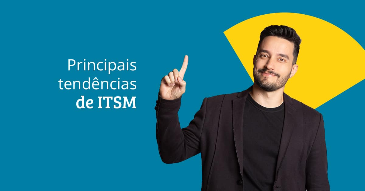 tendências de ITSM