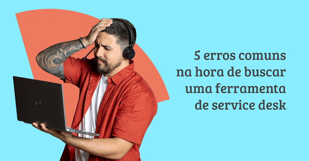 ferramenta de service desk